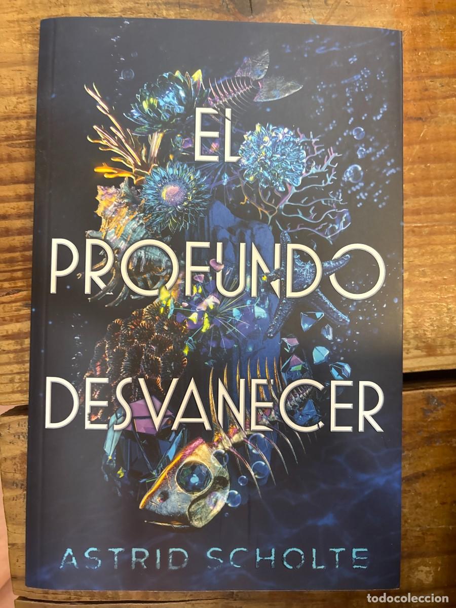 Libros: El profundo desvanecer (Spanish Edition) Scholte, Astrid Idioma: Espa&ntilde;ol - Foto 1