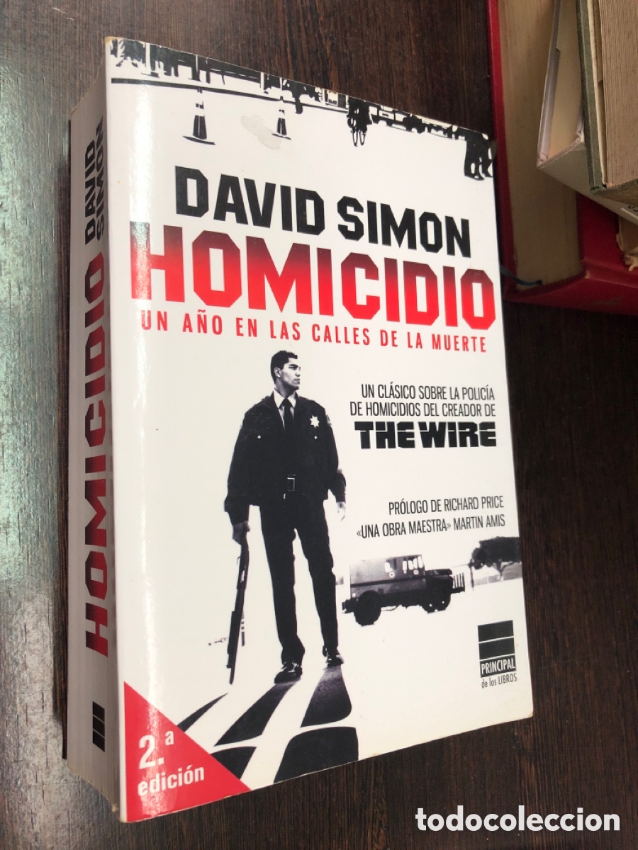 Libros: DAVID SIMON HOMICIDIO PRINCIPAL DE LOS LIBROS SEGUNSA EDICION