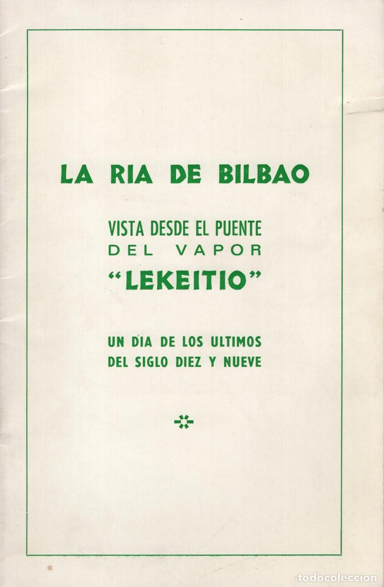 Libros: LA RIA DE BILBAO VISTA DESDE EL PUENTE DEL VAPOR LEKEITO. Con tarjeta dedicada de Ram&oacute;n de la Sota.