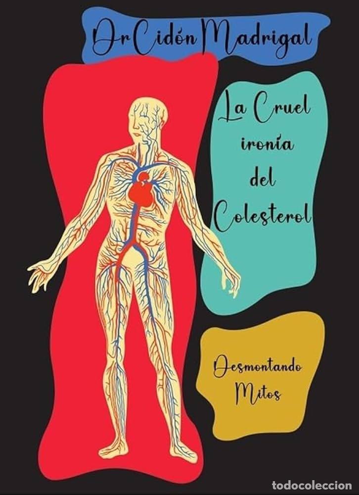 Libros: La cruel iron&iacute;a del colesterol -