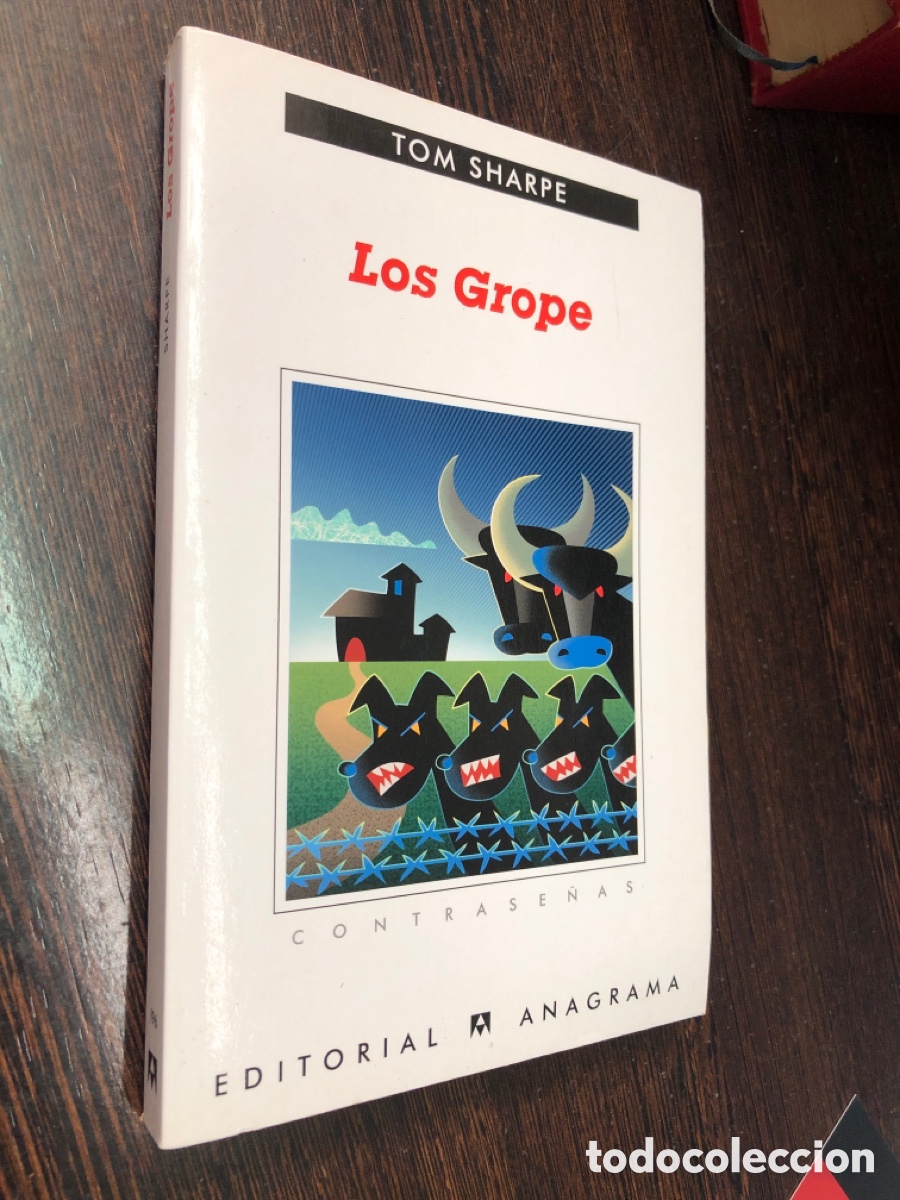 LOS GROPE TOM SHARPE CONTRASE&Ntilde;AS EDITORIAL ANAGRAMA