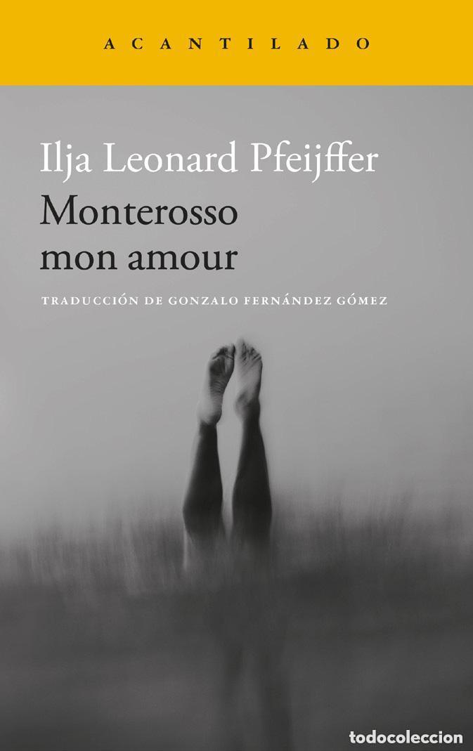 Libros: Monterosso mon amour - ILJA LEONARD