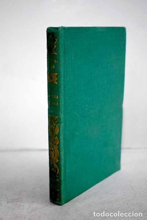Libros: La vida &iacute;ntima: Keyserling, Hermann.- Keyserling, Hermann