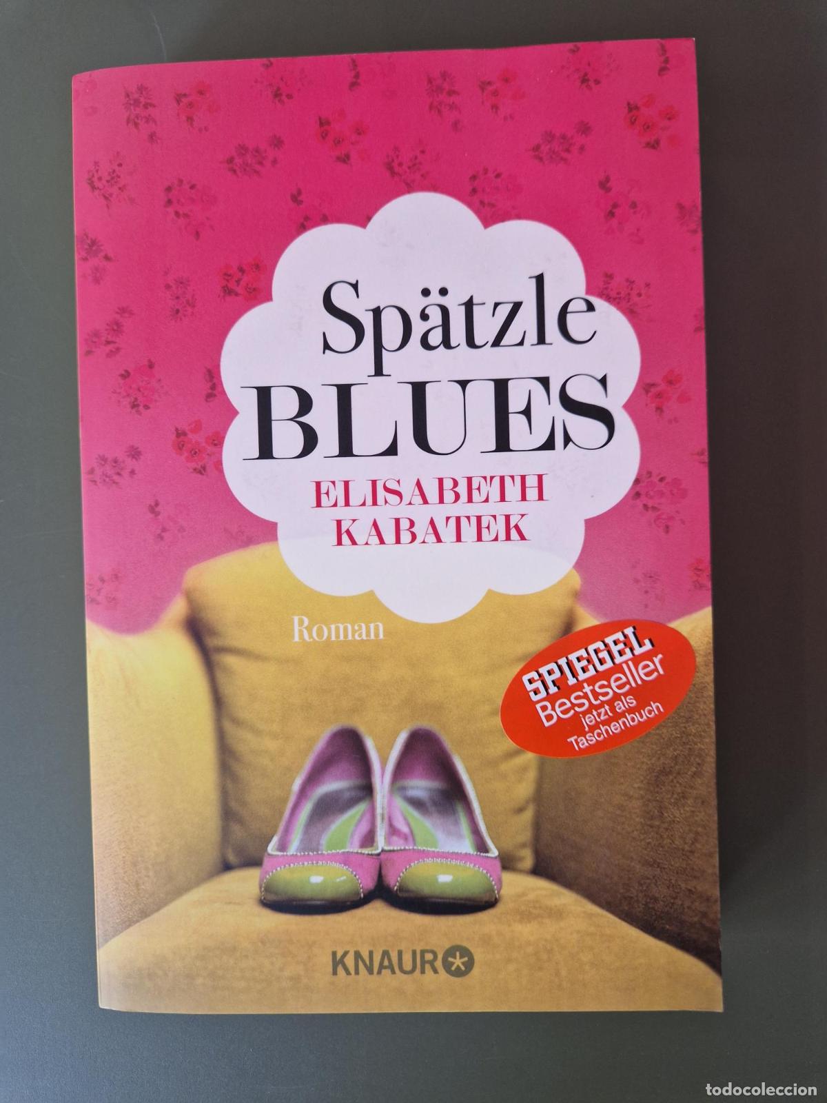 Libros: Sp&auml;tzleblues (Alem&aacute;n) - Elisabeth Kabatek