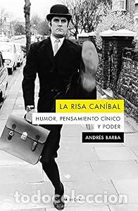 Libros: LA RISA CANIBAL - Andr&eacute;s Barba Mu&ntilde;iz