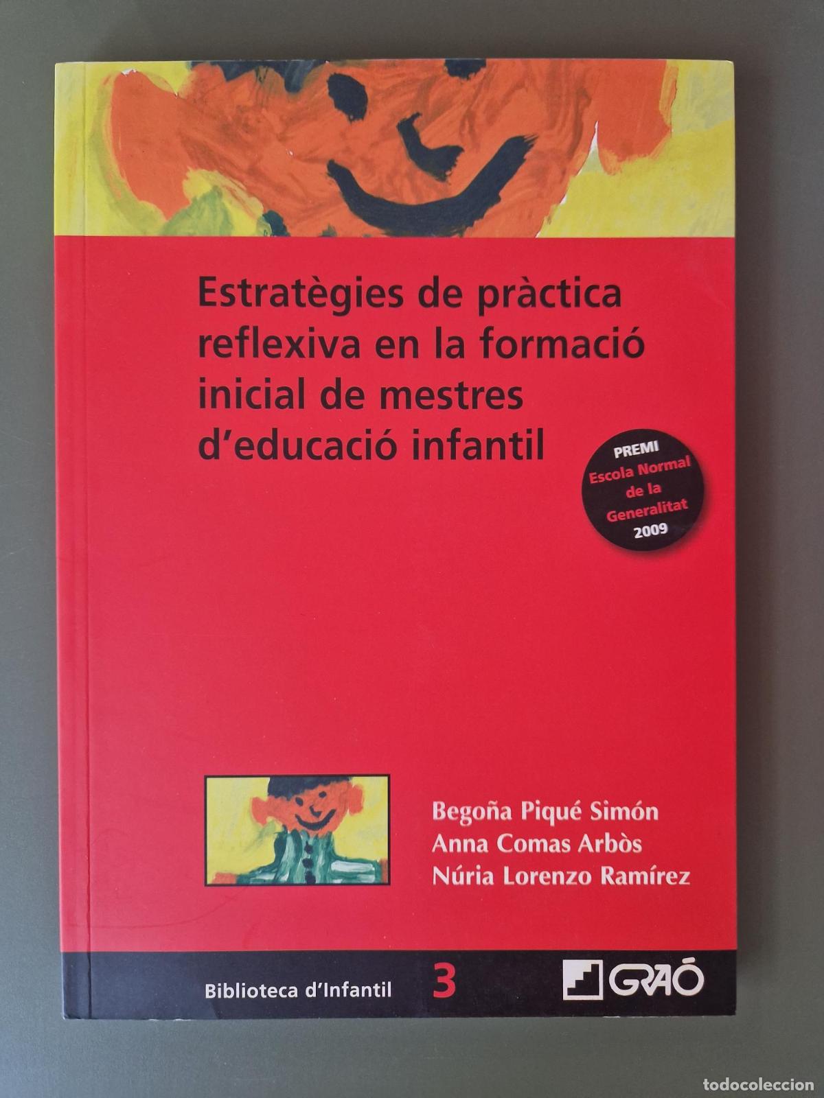 Libros: Estrat&egrave;gies de pr&agrave;ctica reflexiva en la formaci&oacute; inicial de mestres d'educaci&oacute; infantil - Anna Maria