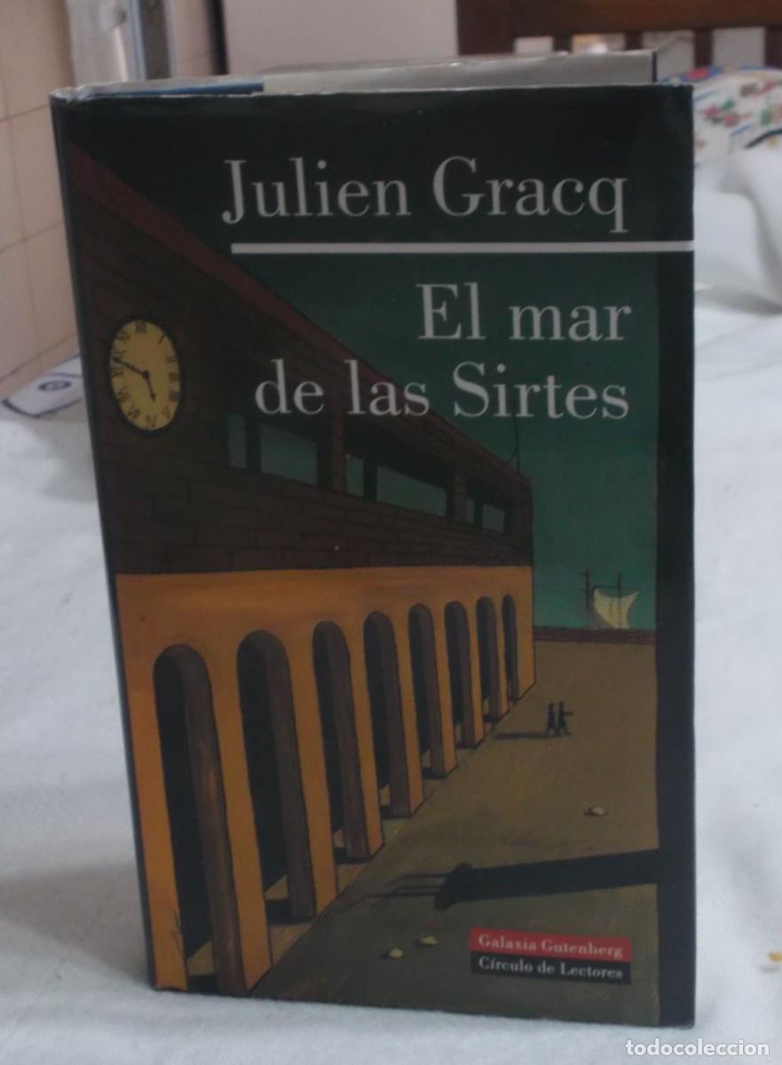 Libros: el mar de las sirtes Julien Gracq primera edicion 1998