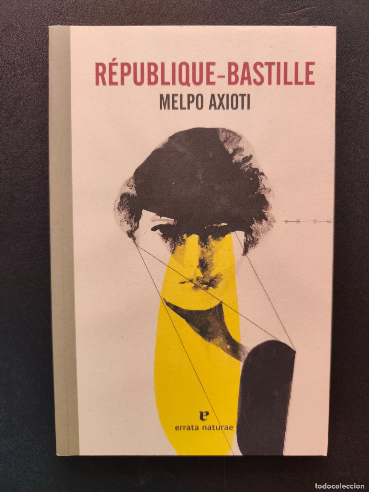 Libros: Melpo Axioti - R&eacute;publique-Bastille