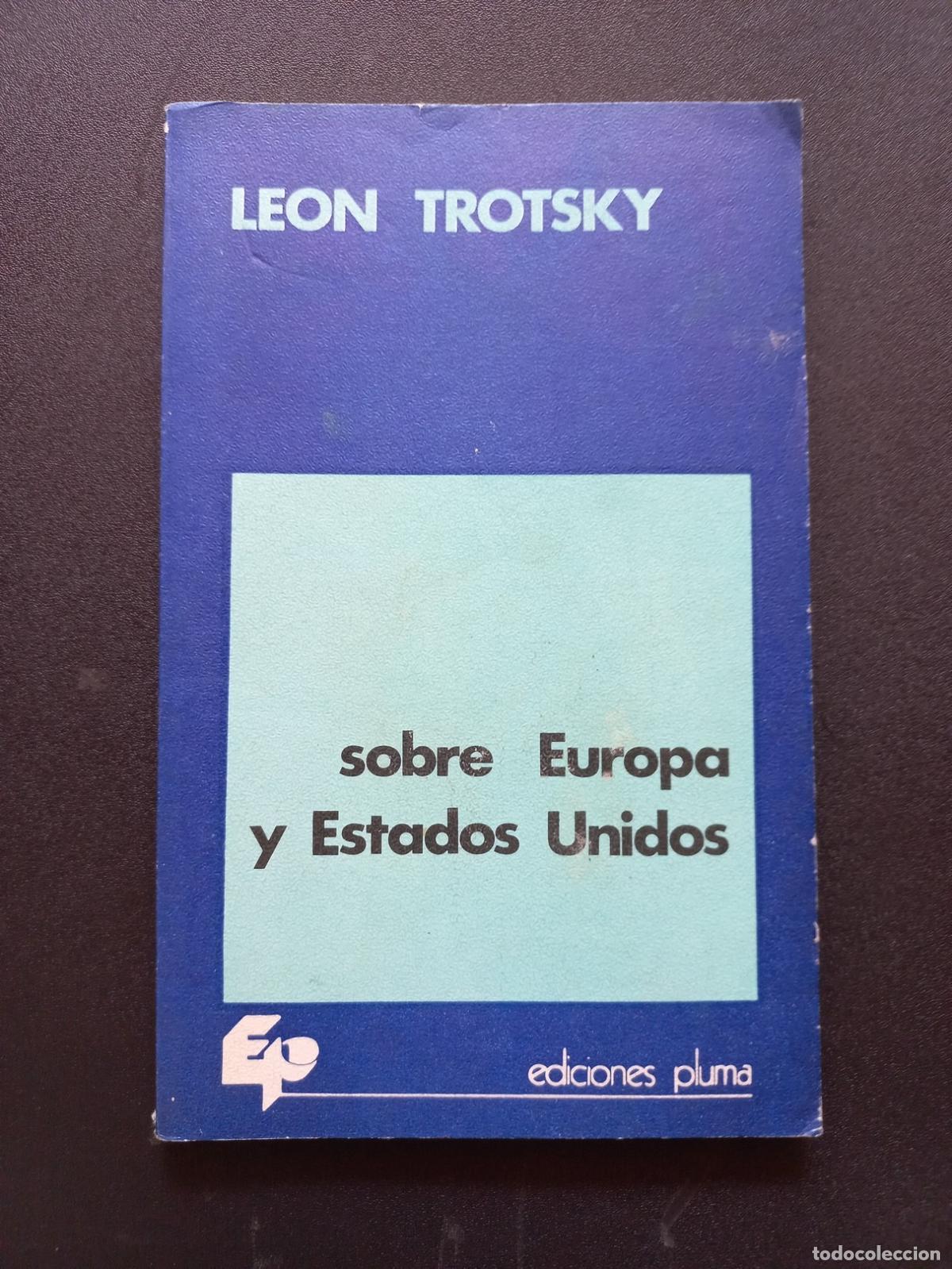 Libros: Leon Trotsky - Sobre Europa y Estados Unidos. Dos discursos sobre el imperialismo
