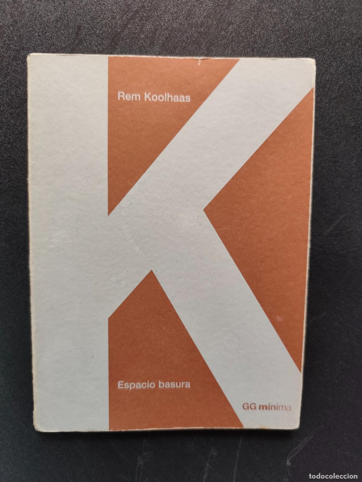 Libros: Rem Koolhaas - Espacio basura
