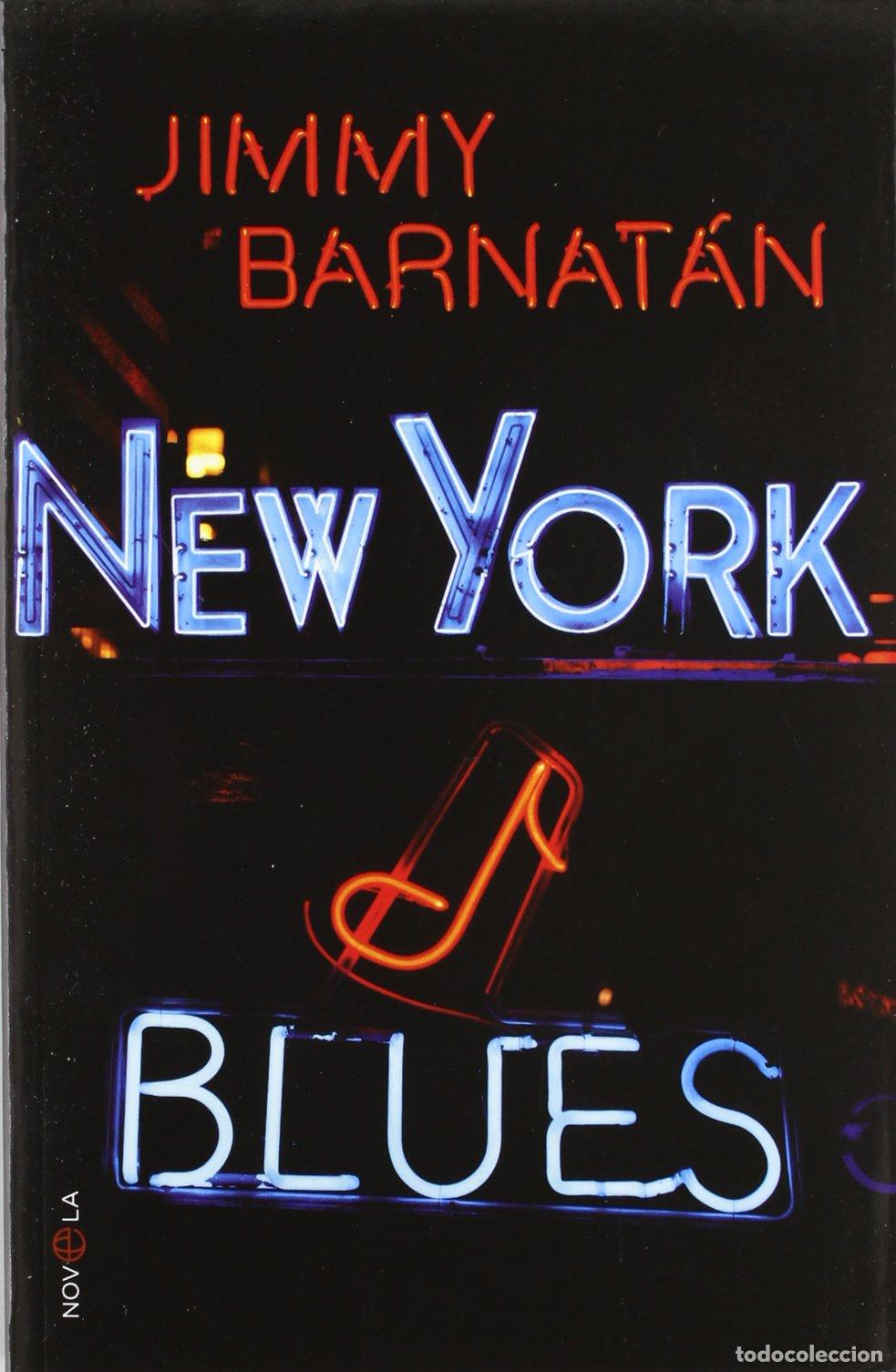 Libros: New York Blues - BARNATAN, JIMMY