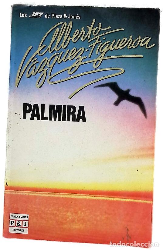Libros: Palmira - V&aacute;zquez-Figueroa, Alberto