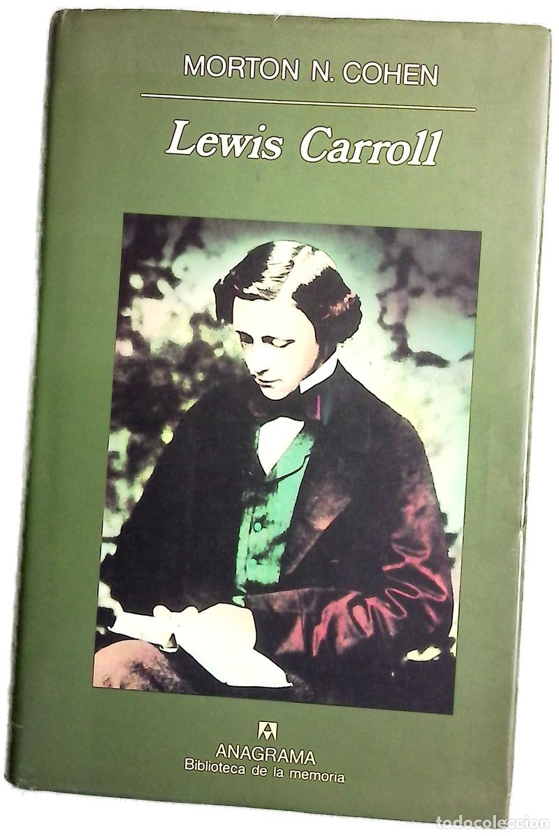 Libros: Lewis Carroll - Cohen, Morton N