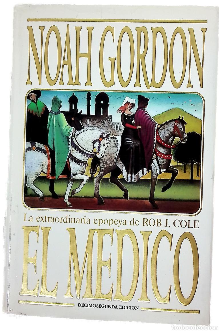 Libros: El m&eacute;dico - Gordon, Noah - Ediciones B