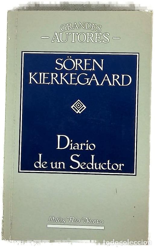 Libros: Diario de un seductor - Kierkegaard, S&oslash;ren; Le&oacute;n-Ignacio