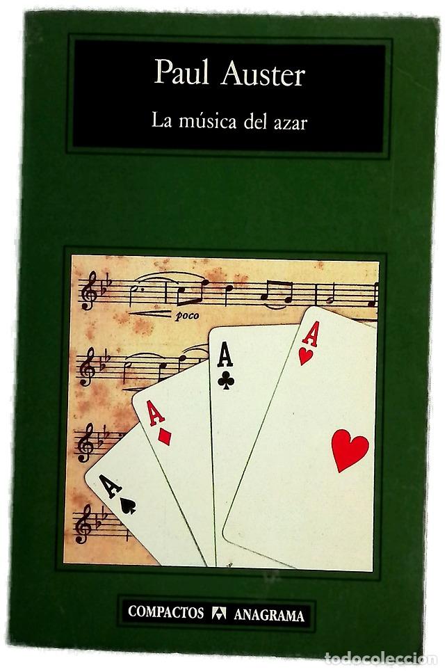 Libros: La m&uacute;sica del azar - Auster, Paul