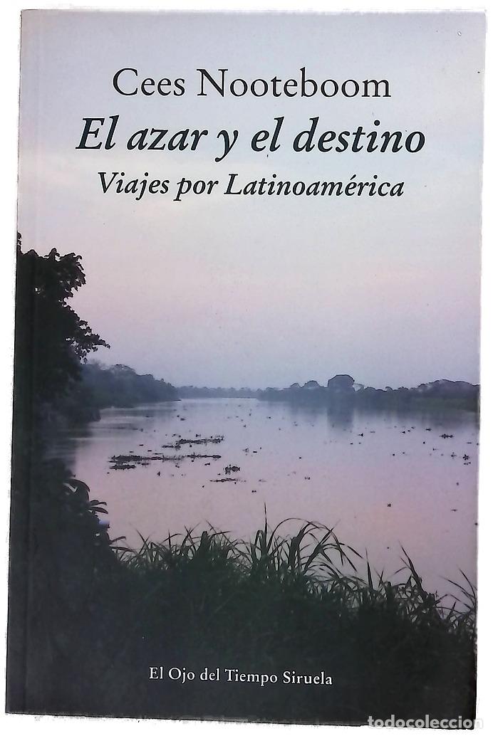 Libros: El azar y el destino : viajes por Latinoam&eacute;rica