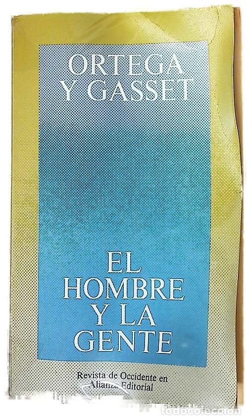 Libros: El hombre y la gente - Ortega y Gasset, Jos&eacute;
