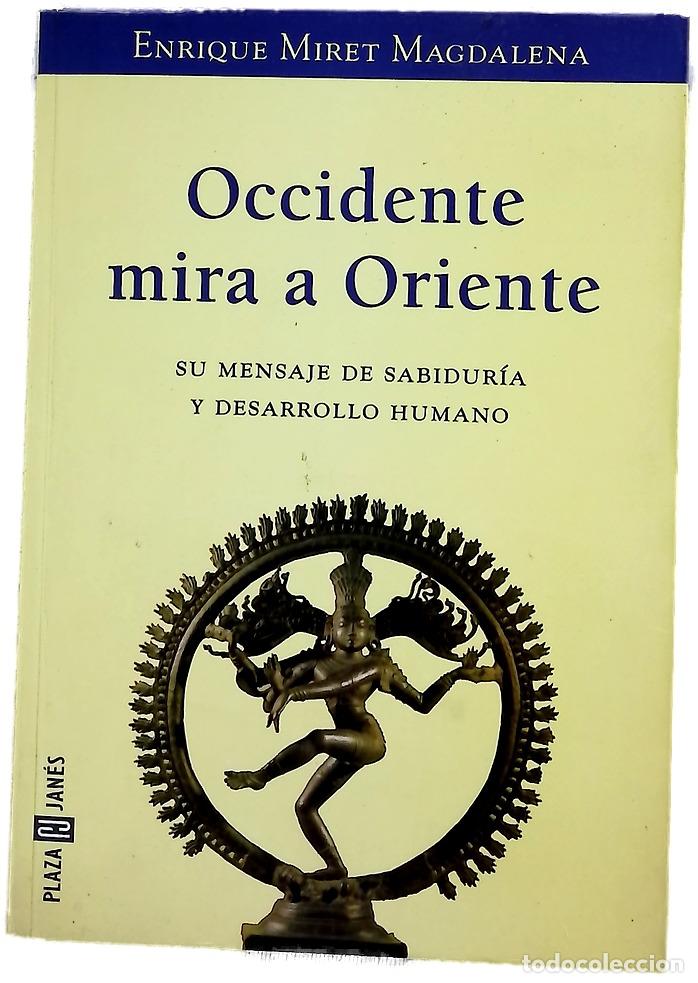 Libros: Occidente mira a Oriente - Miret Magdalena, Enrique
