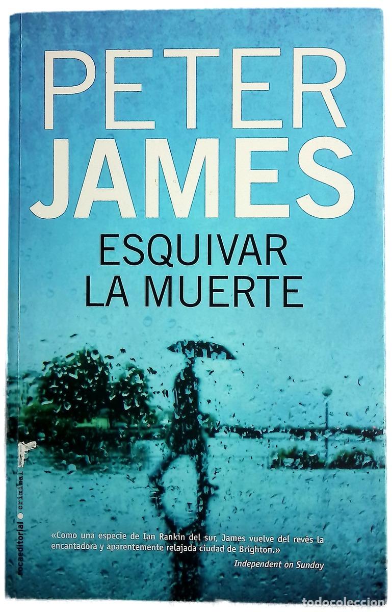 Libros: Esquivar la muerte - James, Peter; Rizzo, Jorge
