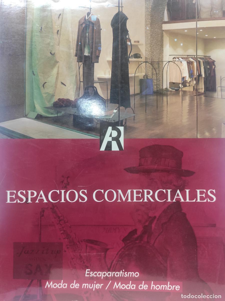 Libros: Espacios comerciales. Escaparatismo. - Francisco Asensio Cerver
