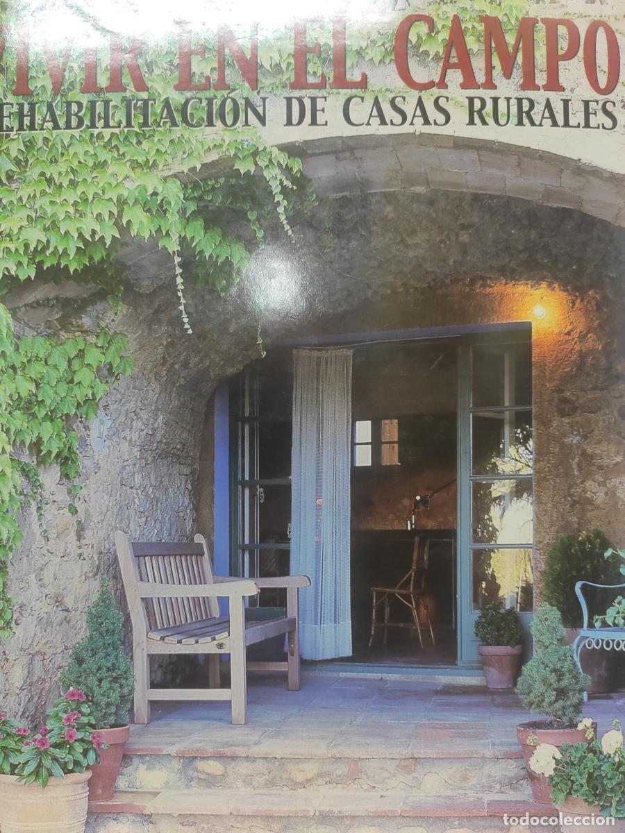 Libros: Vivir en el campo. Rehabilitaci&oacute;n de casas rurales. Mediterranean country houses. - AA.VV