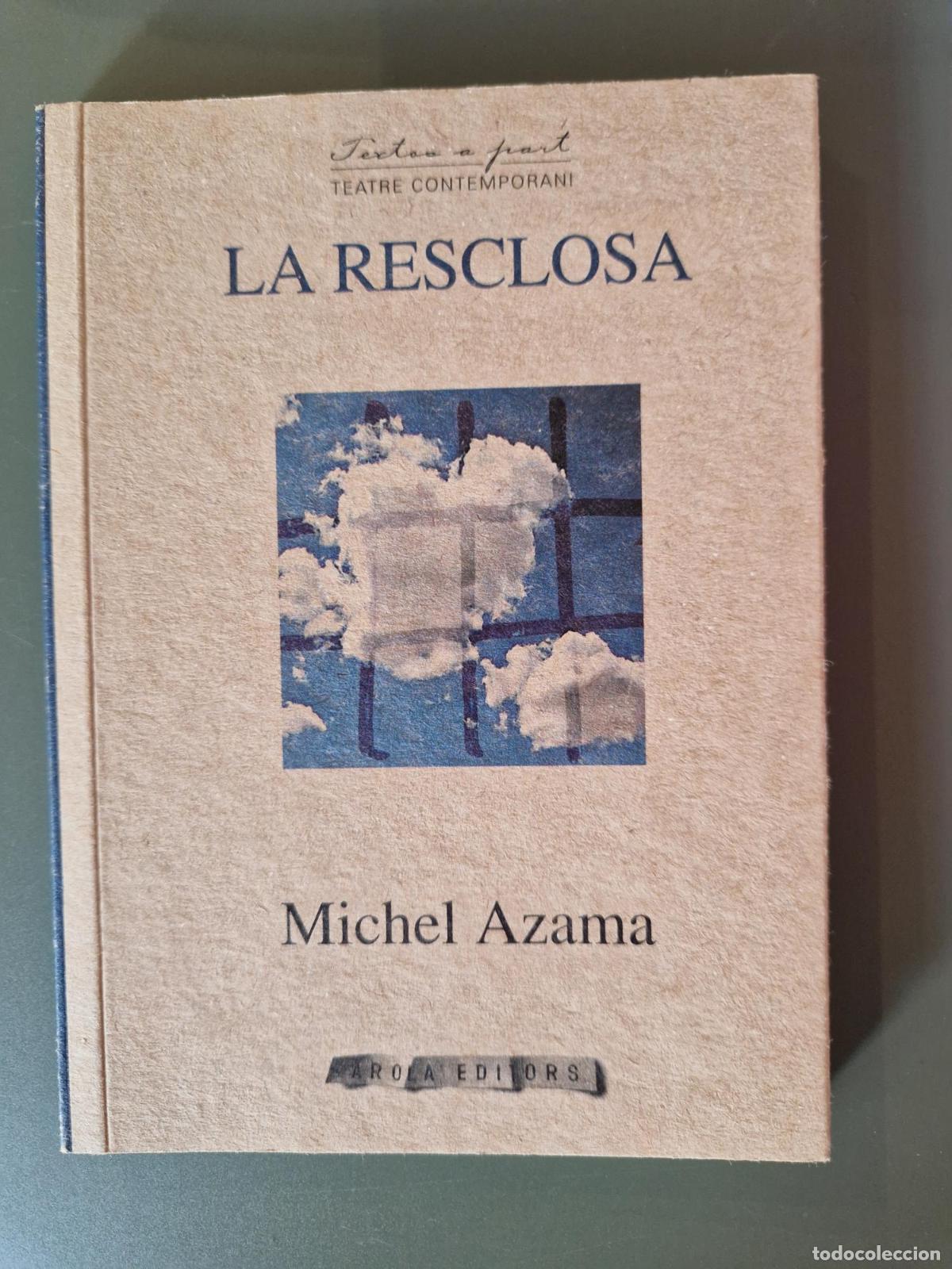 Livres: La Resclosa - Michel Azama