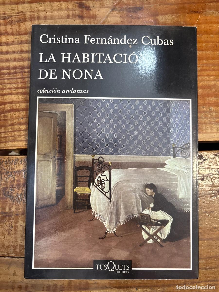 Libros: La habitaci&oacute;n de Nona Fern&aacute;ndez Cubas, Cristina Idioma: Espa&ntilde;ol