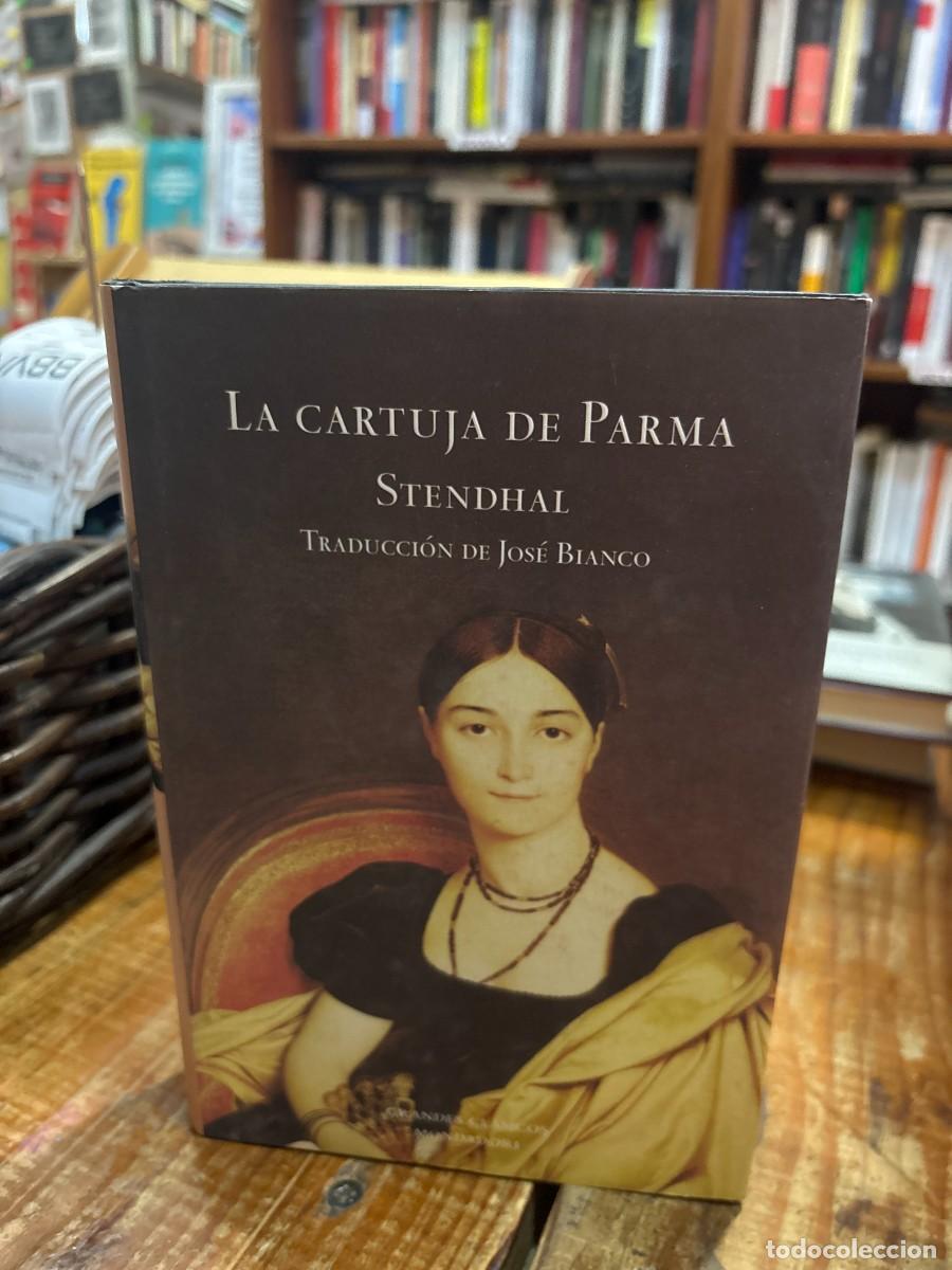 Libros: La cartuja de Parma (Spanish Edition) TRSAAA Stendhal Idioma: Espa&ntilde;ol