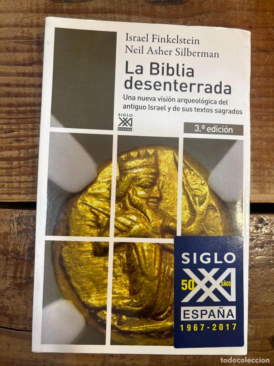 Libros: La Biblia desenterrada: Una nueva visi&oacute;n arqueol&oacute;gica del antiguo Israel Finkelstein, Israel; Silbe
