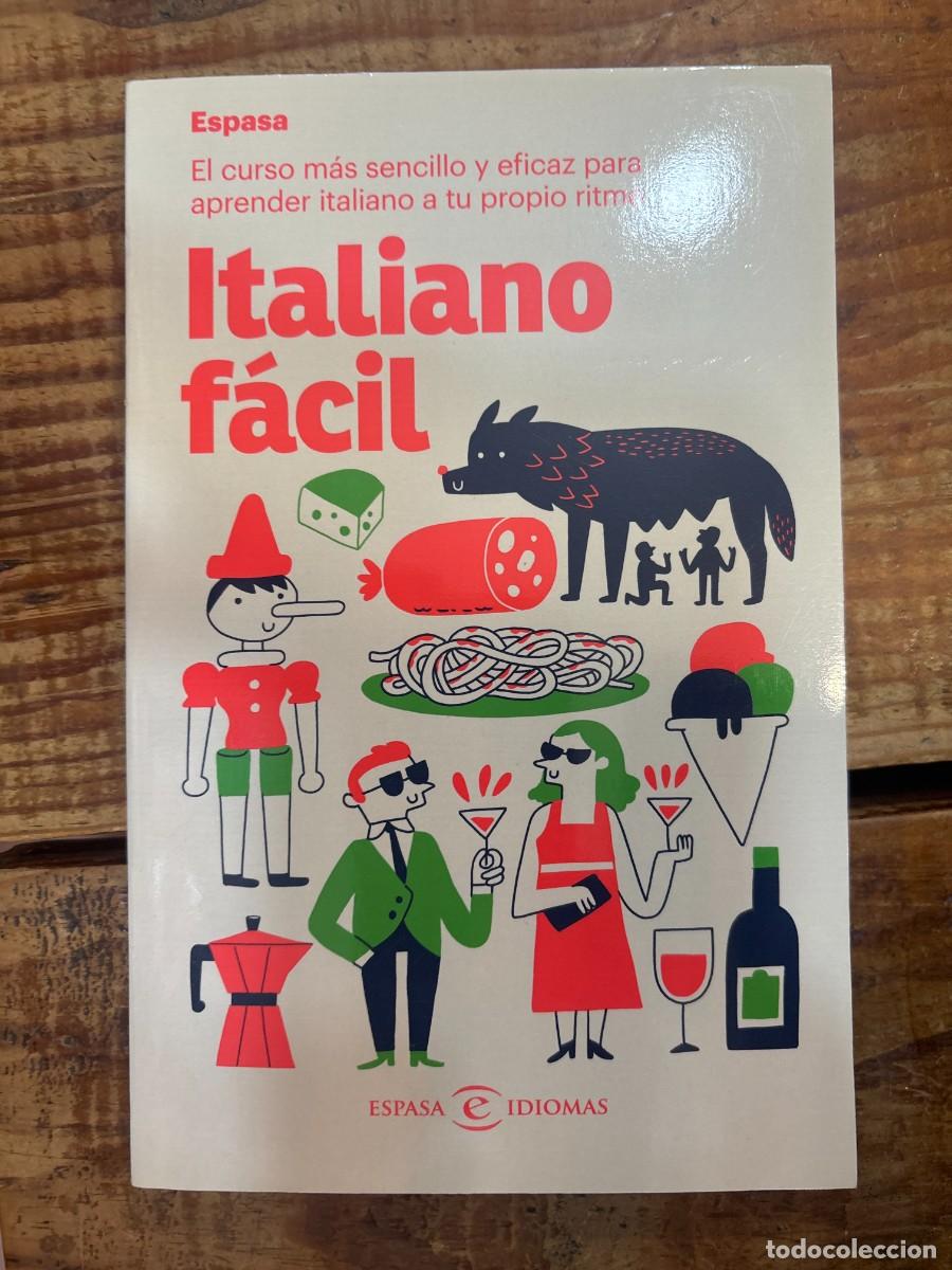 Libros: Italiano f&aacute;cil: El curso m&aacute;s sencillo y eficaz para aprender italiano a tu propio ritmo