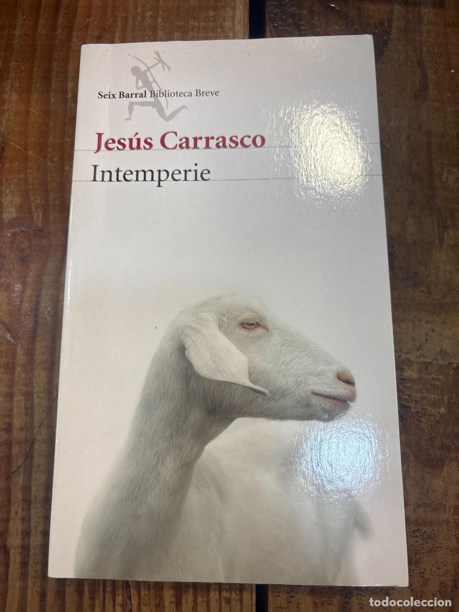 Libros: Intemperie Jes&uacute;s Carrasco Idioma: Espa&ntilde;ol