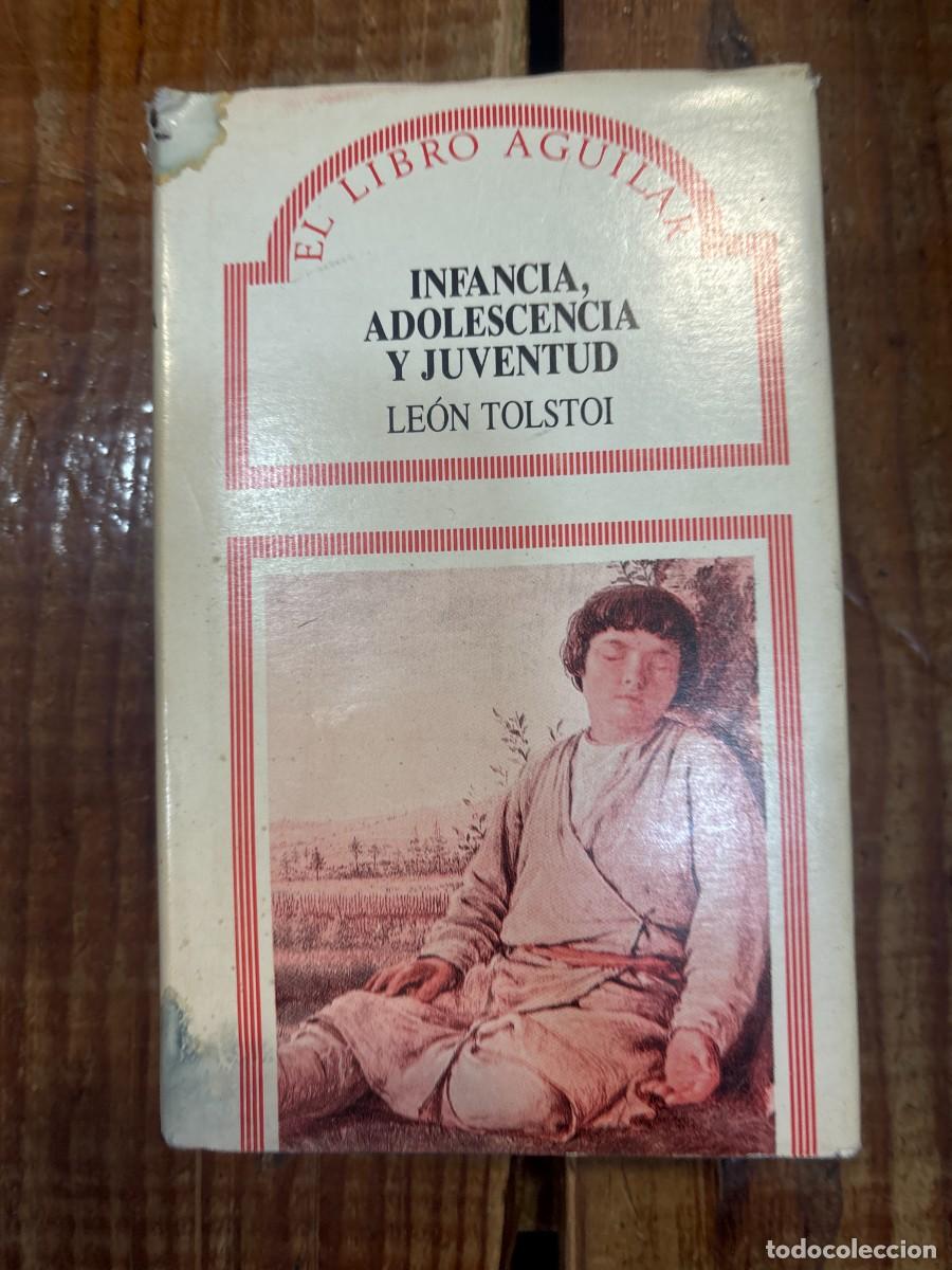 Libros: Infancia, adolescencia y juventud TRSAAA TOLSTOI Idioma: Espa&ntilde;ol