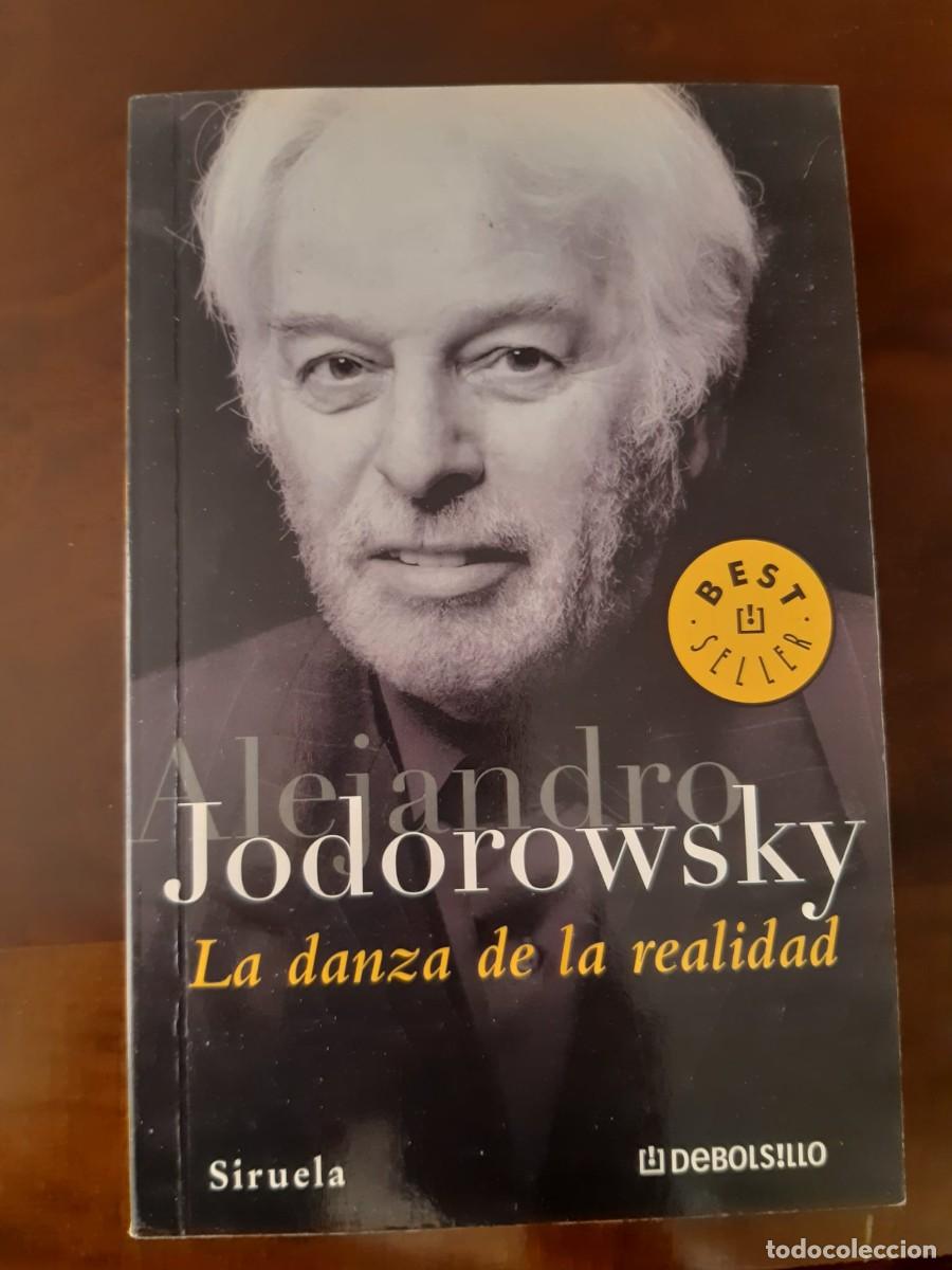 Libros: LA DANZA DE LA REALIDAD. Alejandro Jodorowsky