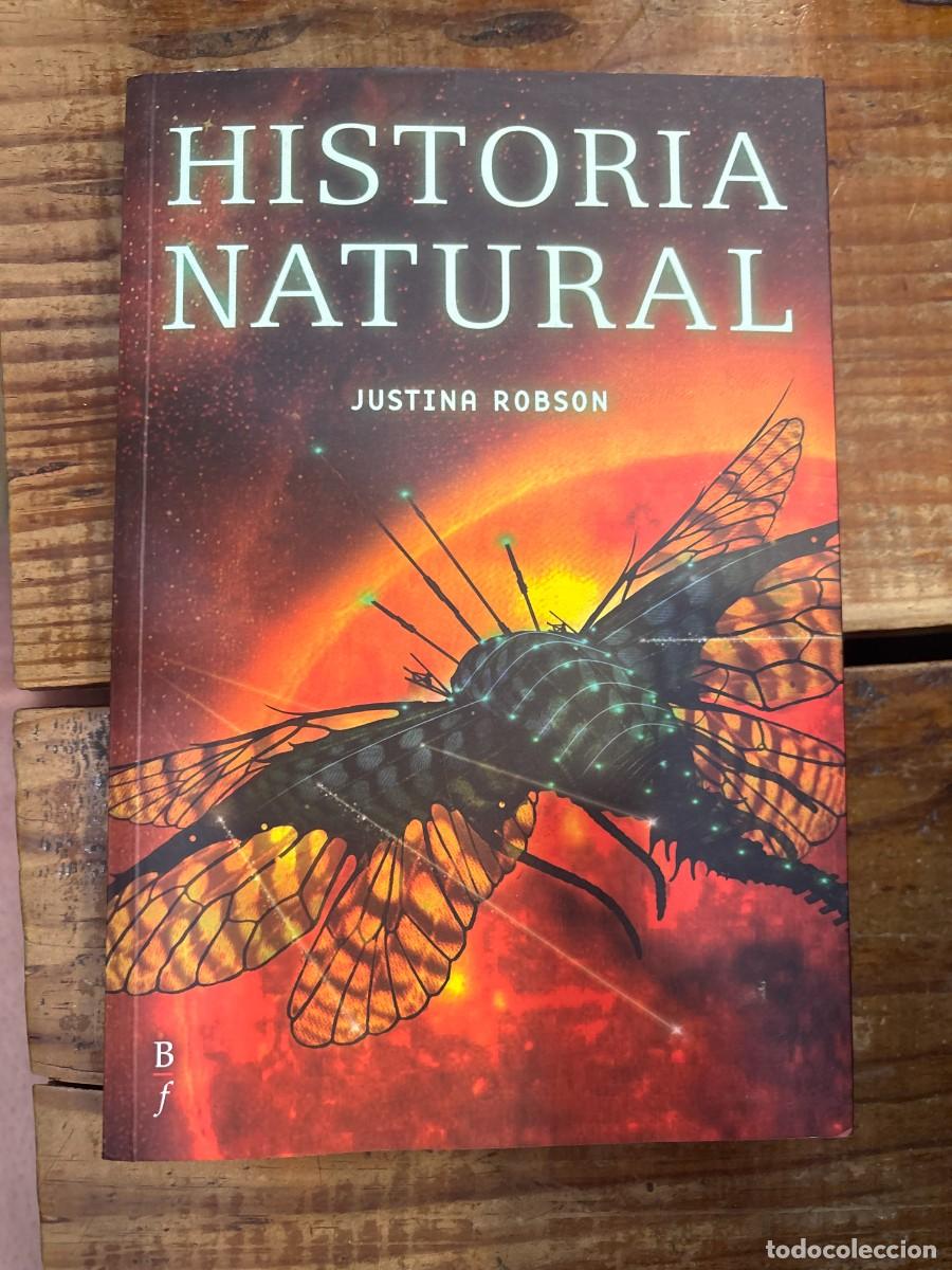 Libros: Historia natural (Bibli&oacute;polis Fant&aacute;stica) (Spanish Edition) Robson, Justina Idioma: Espa&ntilde;ol
