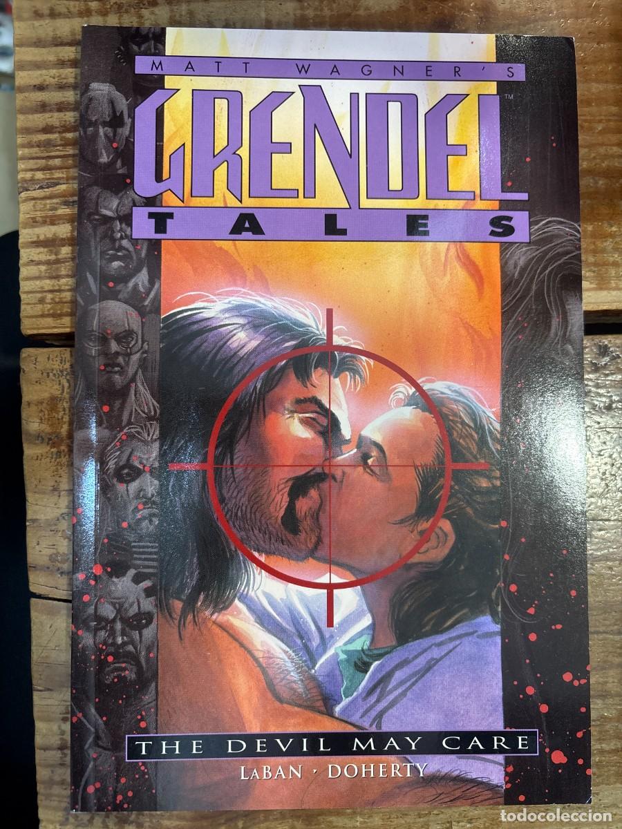 Libros: Grendel Tales: The Devil May Care Wagner, Matt; Laban, Terry; Dohert, Peter Idioma: Espa&ntilde;ol