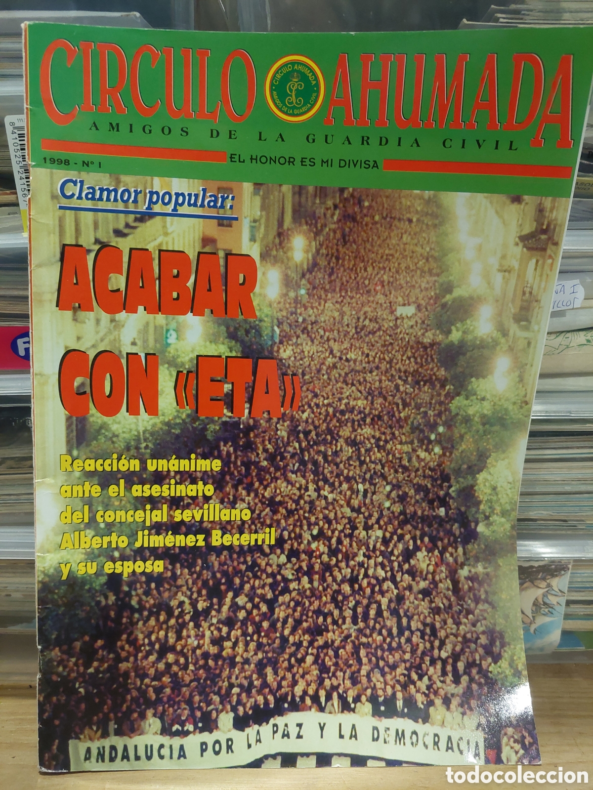 Libros: REVISTA GUARDIA CIVIL CIRCULO AHUMASA 1998 N&Uacute;MERO 1 ACABAR CON ETA