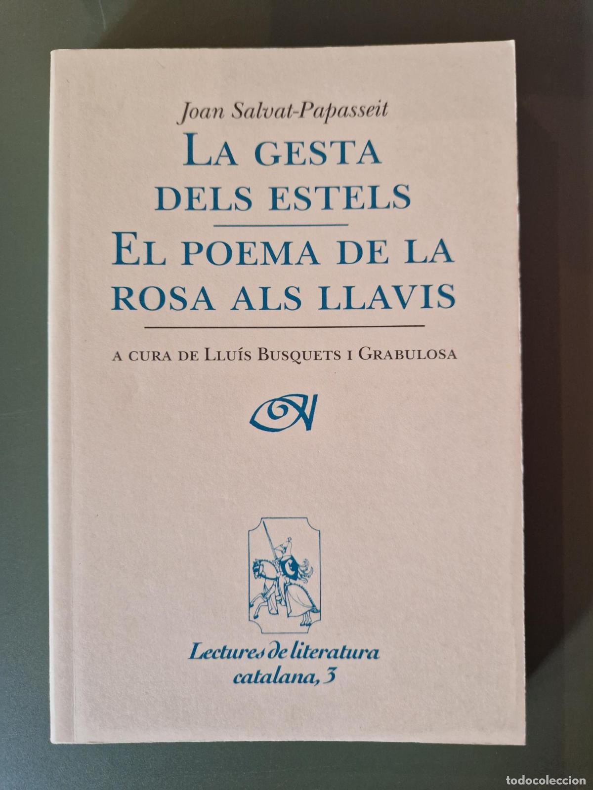Libros: La gesta dels estels / El poema de la rosa als llavis - Joan Salvat-Papasseit