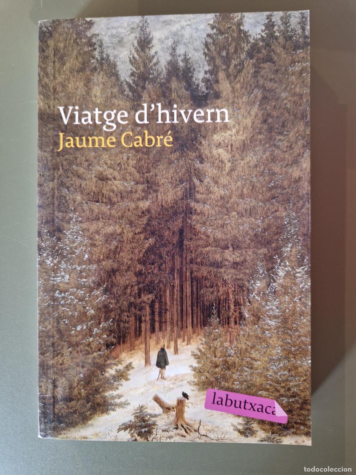 Libros: Viatge d'hivern - Jaume Cabr&eacute;