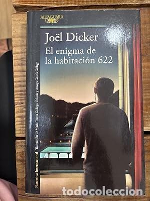 Libros: El enigma de la habitaci&oacute;n 622 / The Enigma of Room 622 (Spanish Edition) Dicker, Jo&euml;l