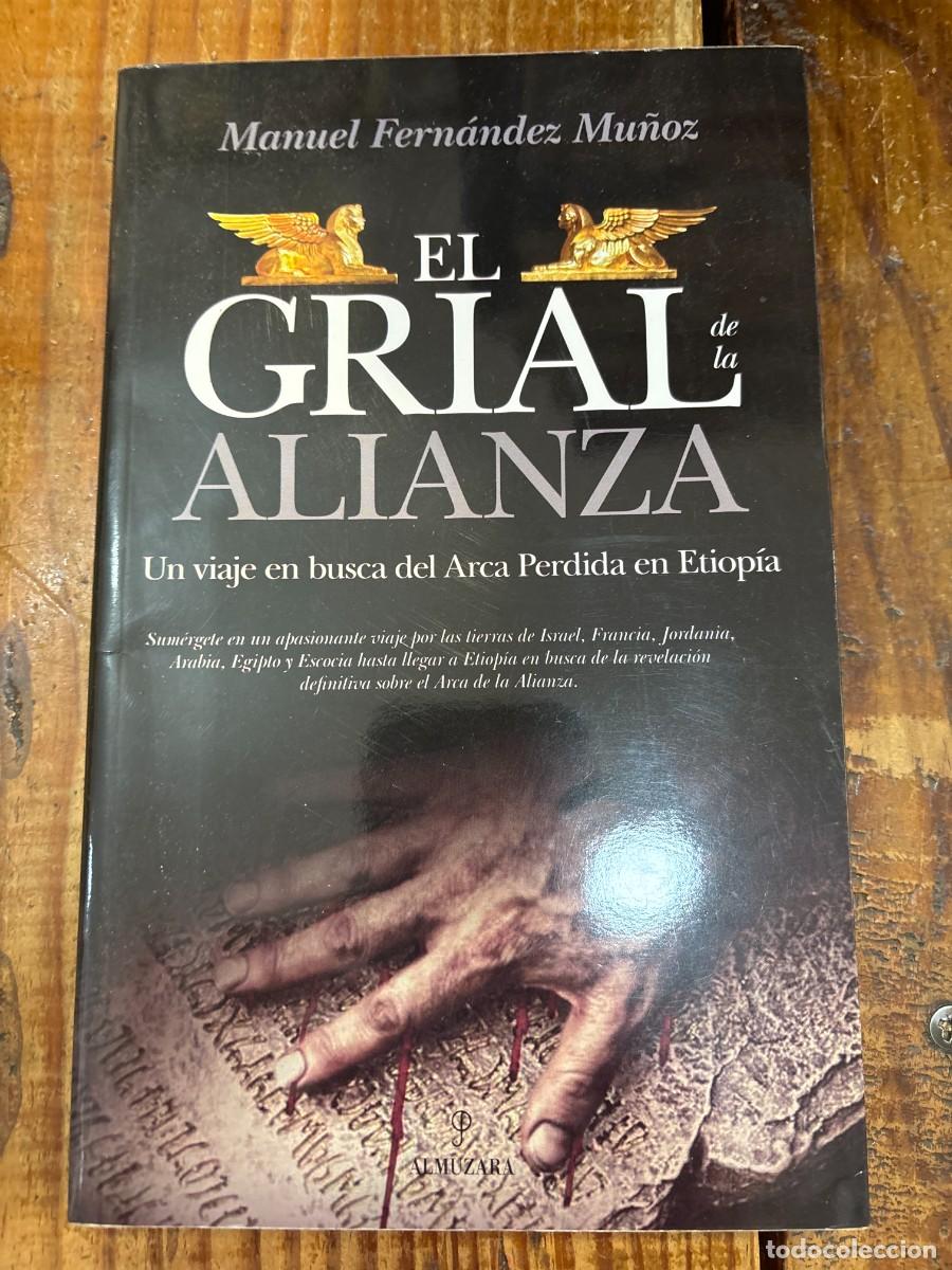 Libros: El Grial de la Alianza: Un viaje en busca del Arca Perdida en Etiop&iacute;a Fern&aacute;ndez Mu&ntilde;