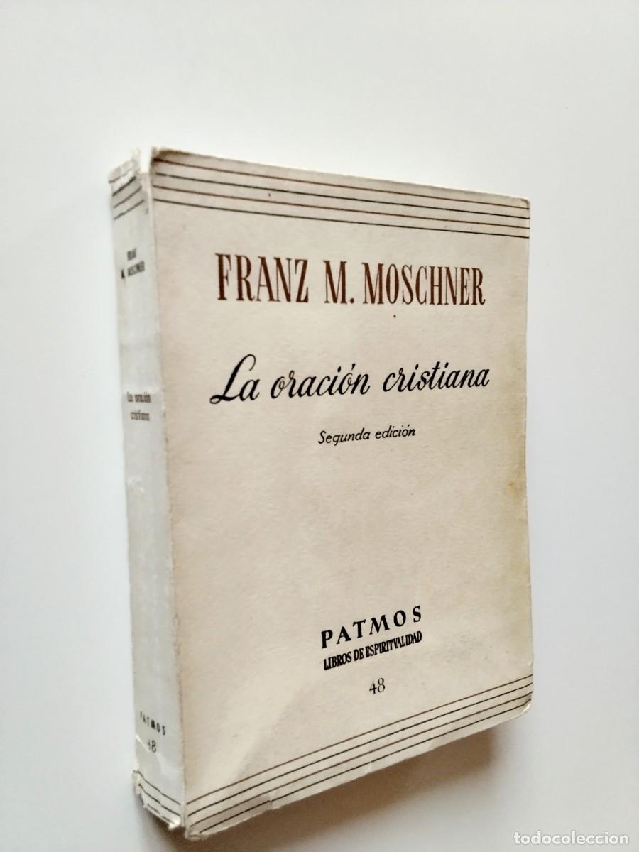 B&uuml;cher: Franz M. Moschner - La oraci&oacute;n cristiana