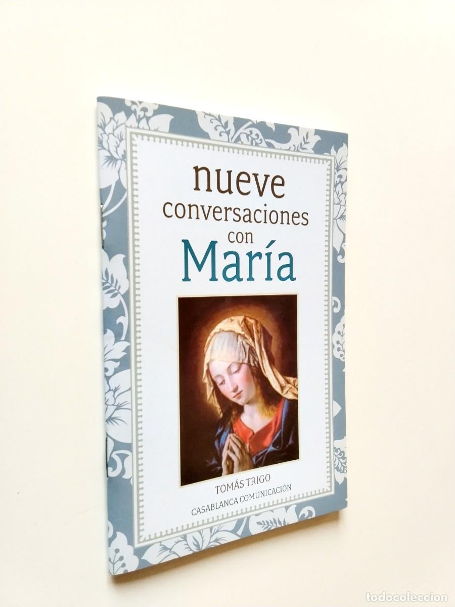B&uuml;cher: Tom&aacute;s Trigo - Nueve conversaciones con Mar&iacute;a