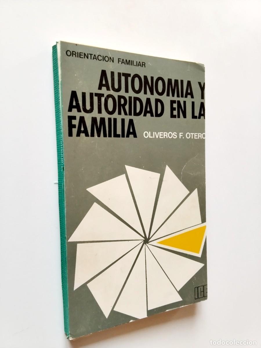 B&uuml;cher: Oliveros F. Otero - Autonom&iacute;a y autoridad en la familia