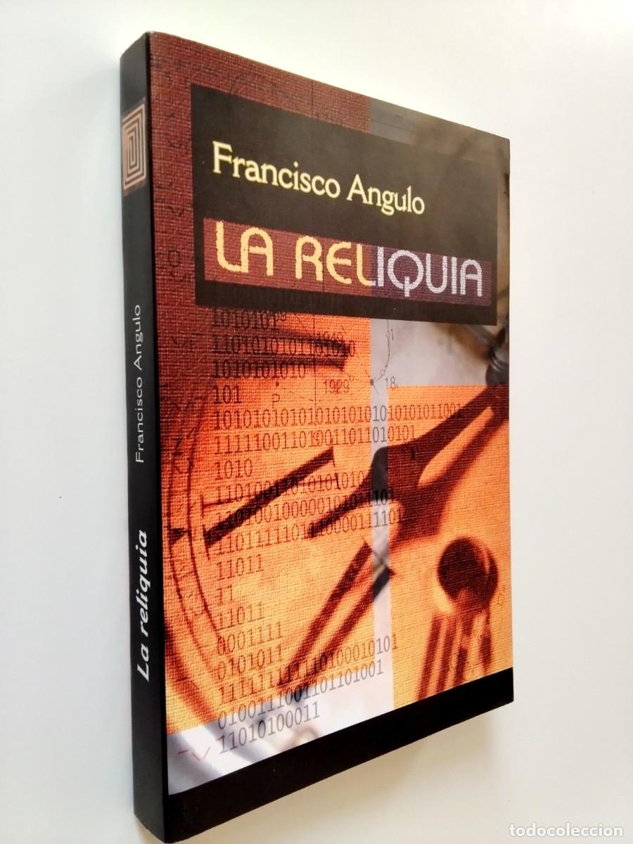 Francisco Angulo - La reliquia