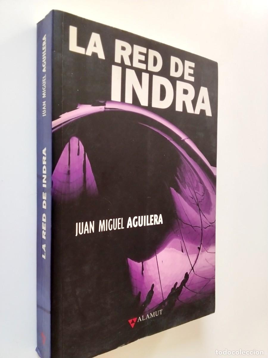 Libros: Juan Miguel Aguilera - La red de Indra