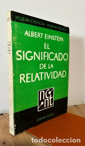 Libros: El Significado de la relatividad. Con la inclusi&oacute;n de un ap&eacute;ndice sobre la teor&iacute;a relativista del ca