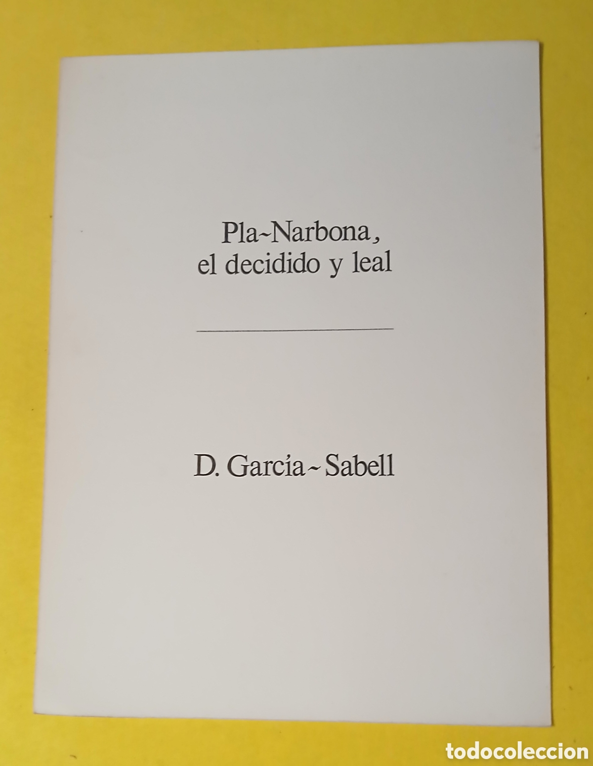 Libros: El decidido y leal Pla-Narbona - Foto 6