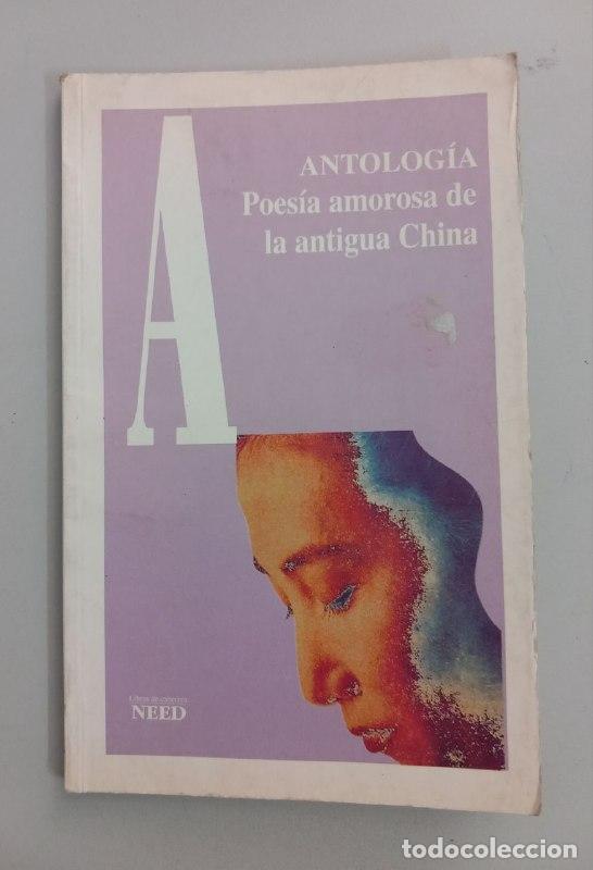 Libros: Antolog&iacute;a. Poes&iacute;a amorosa de la antigua China.