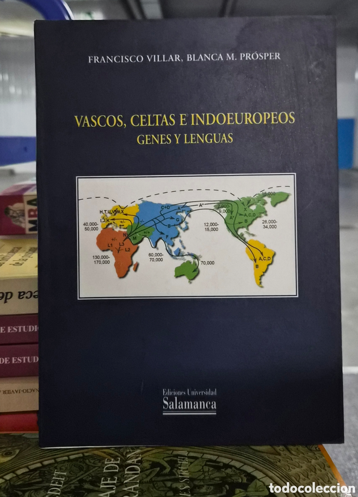 Libros: Vascos, celtas e indoeuropeos. Genes y lenguas - Villar, Francisco/Prosper, Blanca M.
